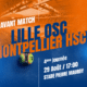 avant-match-losc-mhsc-21-22 | AllezPaillade.com