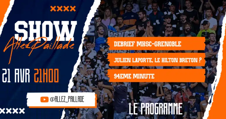 Poster for a sports talk show with torn-paper edges, dark blue left panel, crowd photo background, and orange banners listing topics and time: Debrief MHSC-Grenoble; Julien Laporte, le Hilton Breton?; 94e Minute; 21 AVR 21H00.