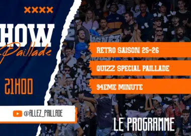 Promotional poster for a show with bold white letters, orange accents, and crowd background; includes date and schedule items on orange bars (Retro Saison 25-26, Quizz Special Paillade, 94&egrave;me Minute).