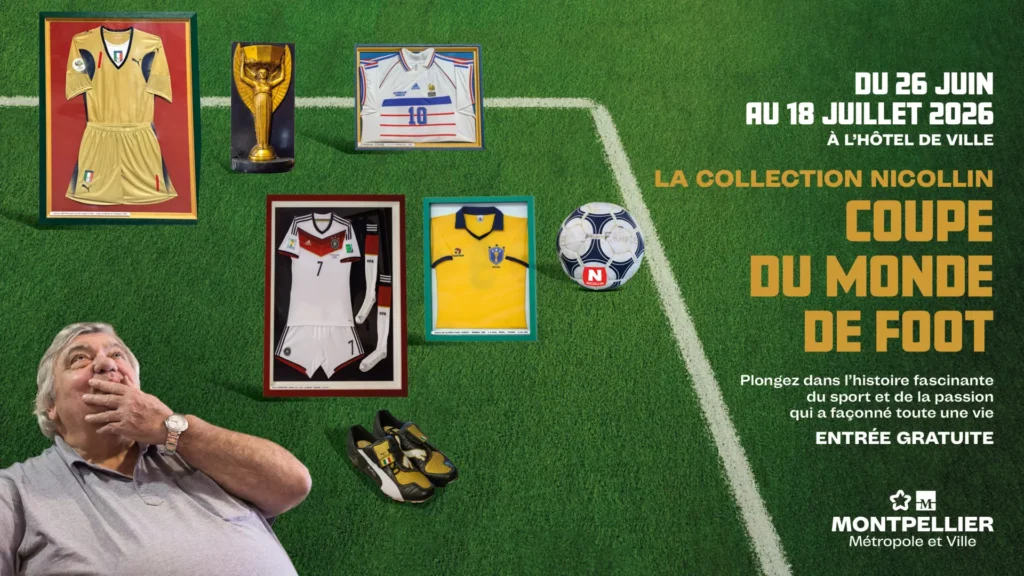 1920x1080-EXPO NICOLLIN FOOT 2026_06_26png | AllezPaillade.com Promotional poster with framed football jerseys, a trophy, and a ball on grass, advertising the 'Coupe du Monde de Foot' collection in Montpellier.