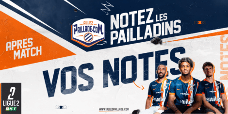 Promo banner for Allez Paillade with 'Apr&egrave;s Match' and 'Vos Notes' featuring three Pailllade players, Ligue 2 branding.