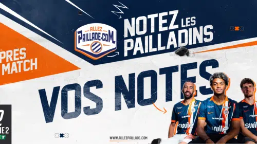 Promo banner for Allez Paillade with 'Apr&egrave;s Match' and 'Vos Notes' featuring three Pailllade players, Ligue 2 branding.