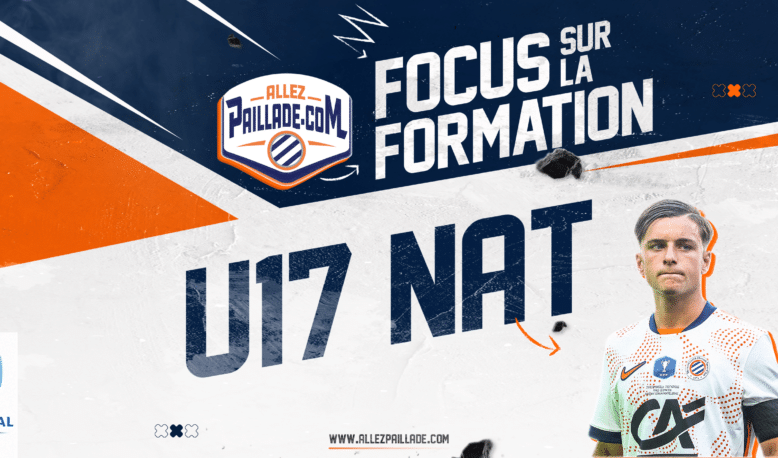 Promotional banner for Allez Paillade U17 national team training, showing a footballer in a white kit with bold &ldquo;FOCUS SUR LA FORMATION.&rdquo;